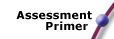 Go to Assessment Primer